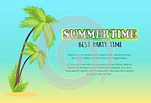 Summertime Best Party Time Vector Poster with Palm