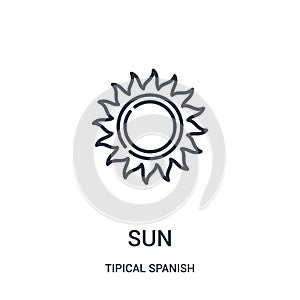 sun icon vector from tipical spanish collection. Thin line sun outline icon vector illustration. Linear symbol for use on web and photo