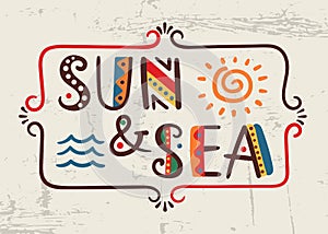 Sun and Sea-word in ethnic african style on grunge background Vector elements-letters, wave, sun, frame