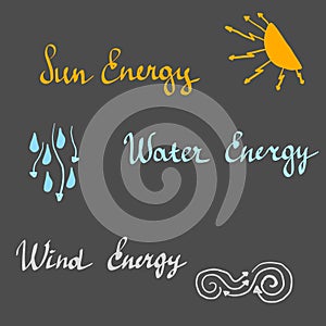 Sun, Water and wind energy with hand drawn text