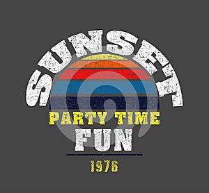 `sunset, party time, fun` typography, sporting tee shirt graphics