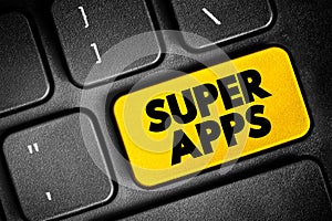 Super apps - mobile applications that provides multiple services including payment and financial transaction processing, text