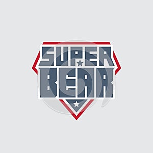 Super Bear - t-shirt print. Patch with original lettering and stars. Emblem
