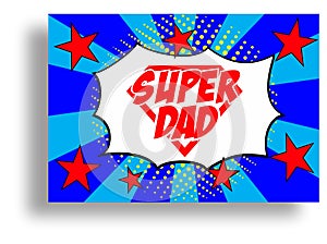 Super dad illustration Father`s day vector