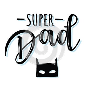 `Super Dad` lettering poster