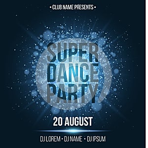 Super dance party. Luxurious invitation card. Blue flash with blue dust. Night party. Enter your DJ and club name. Poster for your