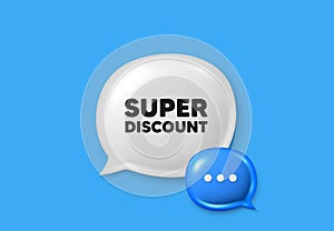 Super discount symbol. Sale sign. Text box speech bubble 3d icons. Vector