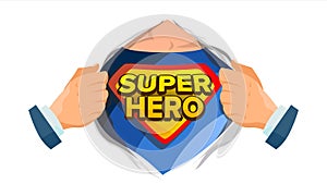 Super Hero Sign Vector. Superhero Open Shirt To Reveal Costume Underneath With Shield Badge. Isolated Flat Cartoon Comic