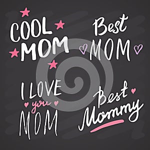 Super mom, Calligraphic Letterings signs set, printable phrase set. Vector illustration on chalkboard background photo