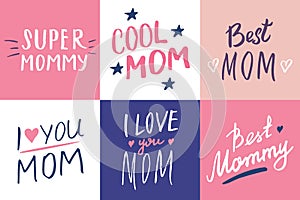 Super mom, Calligraphic Letterings signs set, printable phrase set. Vector illustration photo