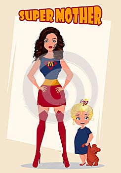 Super mother standing with her little baby girl. Superhero woman in costume.