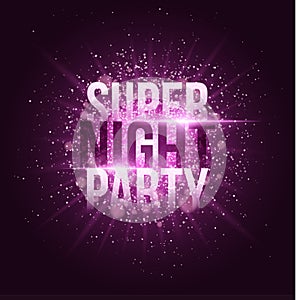 Super night party. Bright purple flash with rays of light and glare bokeh. Purple dust in the night. Festive brochure. Your projec