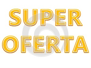 `Super Oferta`. Banner of super offer with white background. Illustration of Brazil with text for retail campaigns in Portuguese. photo