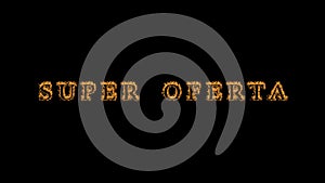 Super oferta fire text effect black background photo