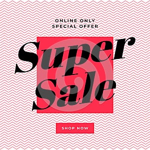 Super sale banner template design, Big sale special offer. end of season special offer banner.