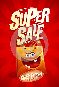 Super sale, crazy prices poster design with cartoon shopping bag