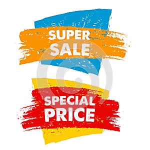 Super sale and special price in drawn banner
