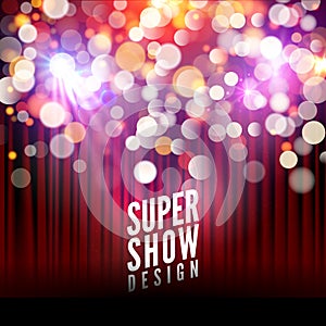 Super show poster template with bokeh lights. Greeting, theater, concert, musical dance, presentation. Beautiful scene