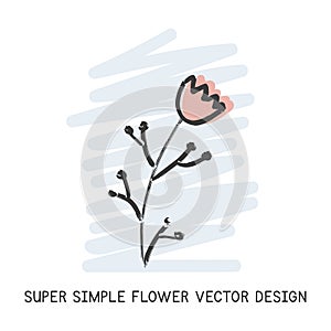 Super simple flower hand-drawn doodle style vector design. Nature elements concept. Cute tiny flower quick simple drawing