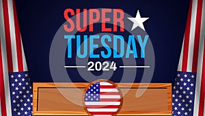 Super Tuesday 2024 presidential election backdrop concept with American flag