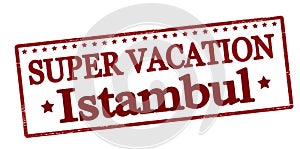 Super vacation in Istambul