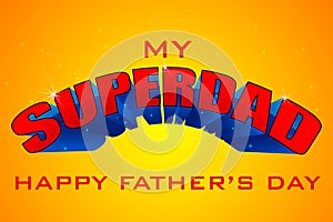 Superdad Father's Day Background