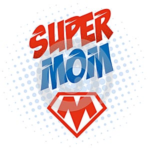 Superhero Woman Supermom Cartoon character Vector illustration