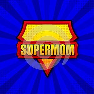 Supermom logo template. Frame with divergent rays. Super mom shield.