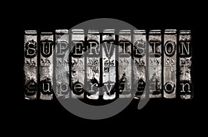 Supervision concept photo
