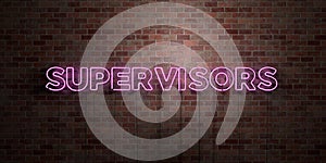 SUPERVISORS - fluorescent Neon tube Sign on brickwork - Front view - 3D rendered royalty free stock picture photo