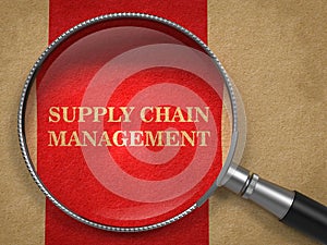 Supply Chain Management Through Magnifying Glass.