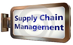 Supply Chain Management on billboard background