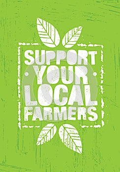 Support Local Farmers. Creative Organic Eco Vector Illustration on Recycled Paper Background