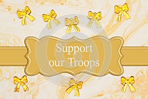 Support our Troops message with yellow ribbons on textured watercolor paper