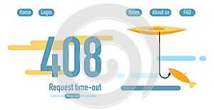 408 error. Request time-out. Update page. Banner or website with system fatal error.