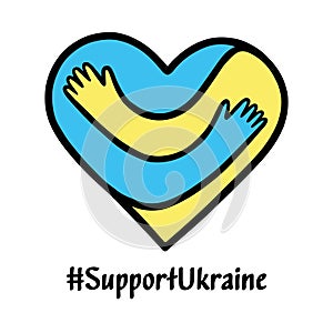Support Ukraine slogan. Concept save Ukraine from Russia aggression and stop war. Heart and hugging hands with the
