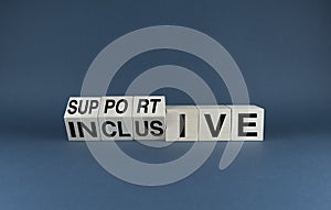 Supportive or Inclusive. The cubes form the words Supportive or Inclusive