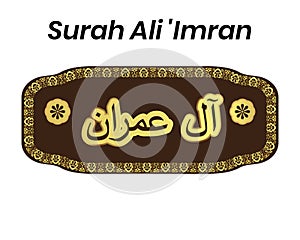 Surah ali Imran name arabic lettering gold design frame