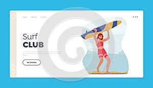 Surf Club Landing Page Template. Surfing Vacation Extreme Leisure, Fun. Recreation in Ocean. Young Woman Surfer