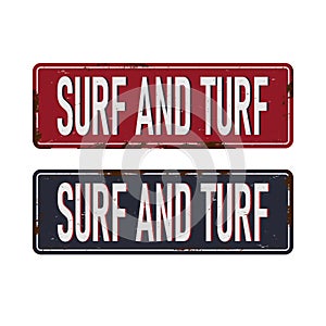 Surf and Turf Food Antiques vintage rusty metal sign, vector illustration