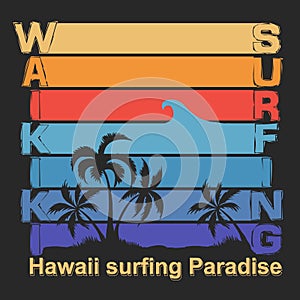 Surfing t-shirt graphic design. Waikiki Beach