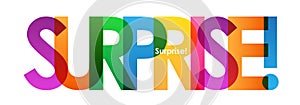 SURPRISE! colorful overlapping letters vector banner