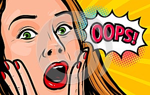 Surprised girl. Oops emotion speech bubble. Shocked woman with open mouth. Pop art comic vector illustration