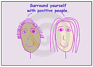 Surround yourself with positive poeple photo