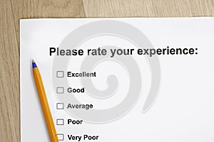 Survey for experience- rate either good, excellent or poor