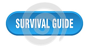 survival guide button. rounded sign on white background