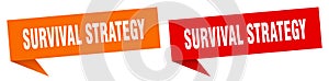 survival strategy banner. survival strategy speech bubble label set.