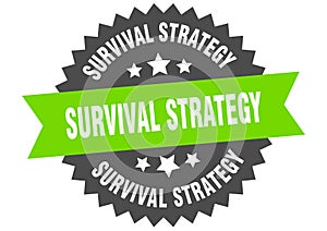 survival strategy sign. survival strategy circular band label. survival strategy sticker