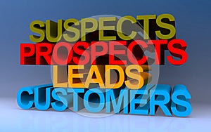 suspects prospects leads customers on blue