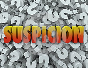 Suspicion Word Question Mark Background Wonder Suspect